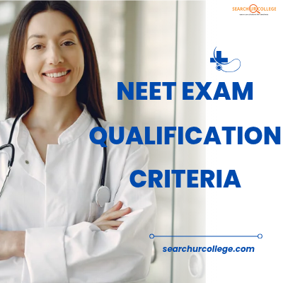 NEET Exam Qualification Criteria